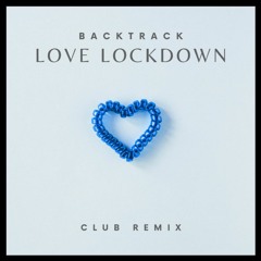 Kanye West - Love Lockdown (BackTrack Remix) [Free Download]