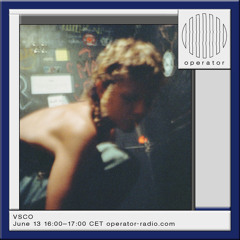 VSCO’s kuntology VOL.1 - Operator Radio 13/06/24