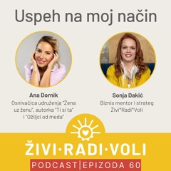 60 Uspeh na moj način | Ana Dornik