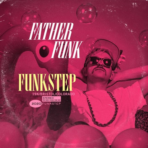 Father Funk - Funkstep (Single) [OUT NOW!]