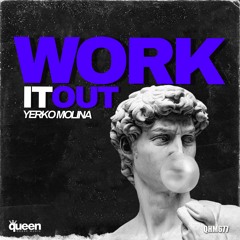 QHM677 - Yerko Molina - Work It Out (Original Mix)