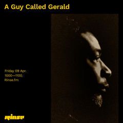 A Guy Called Gerald - 09 April 2021