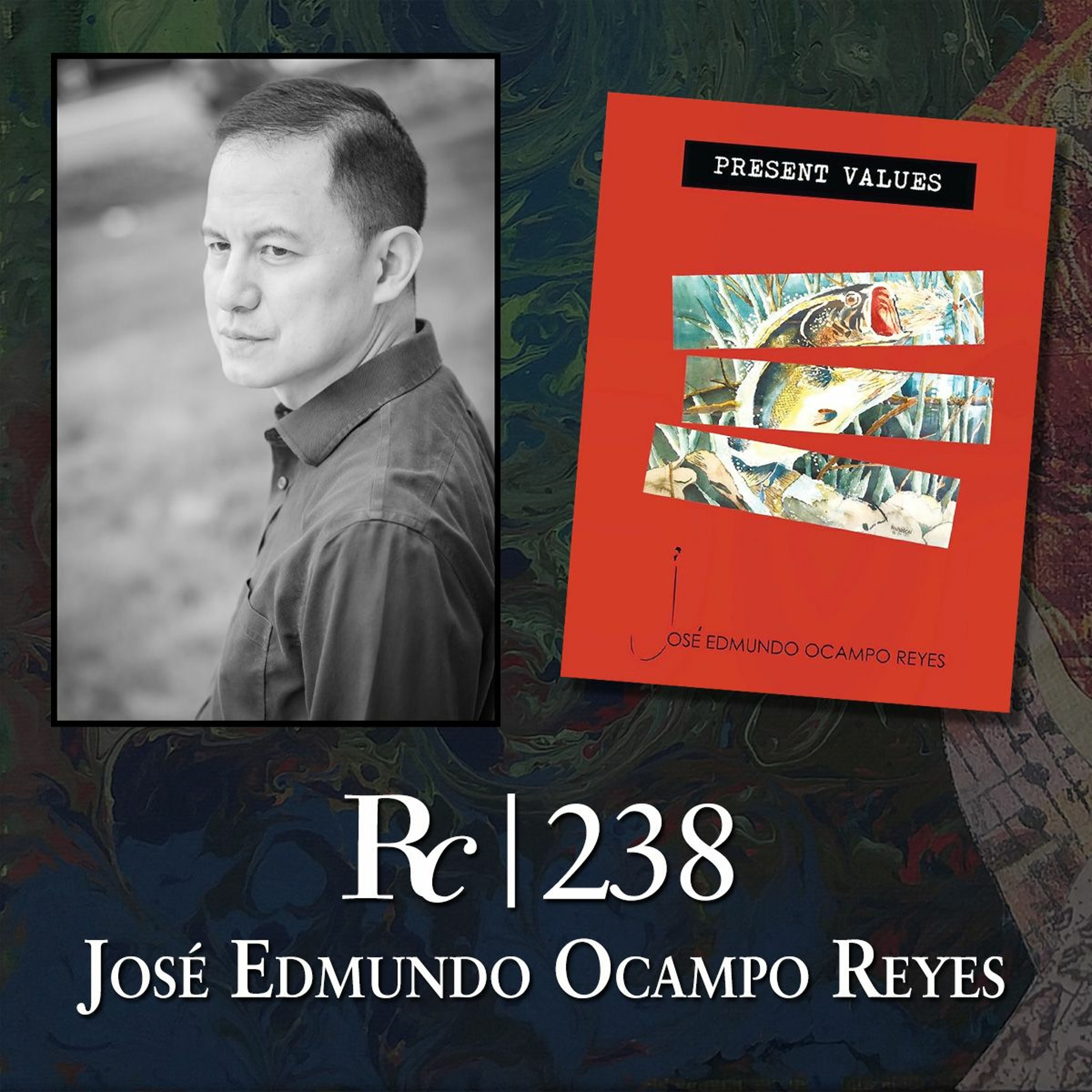 ep. 238 - José Edmundo Ocampo Reyes