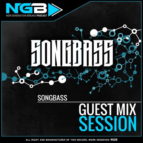 #63 New Generation Breaks Songbass  - Guest Mix