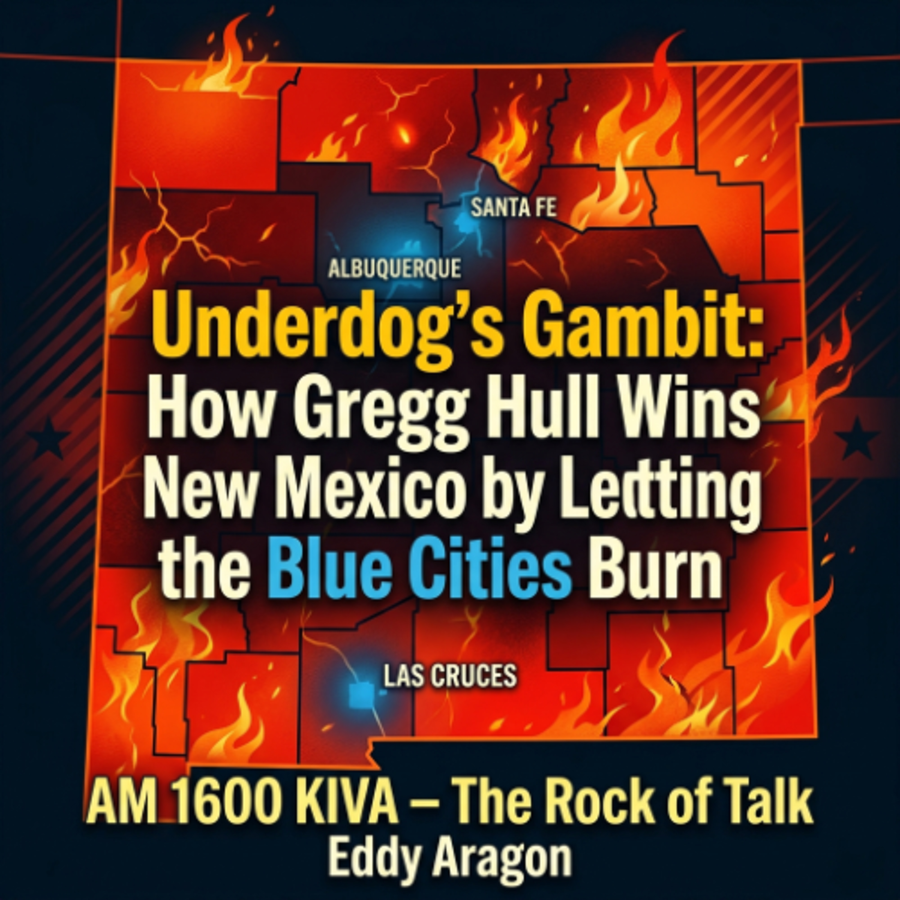 Underdog’s Gambit: How Gregg Hull Wins New Mexico by Letting the Blue Cities Burn episode artwork
