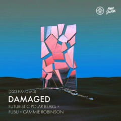 Damaged (2023 Piano Mix)