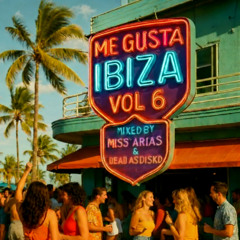 Me Gusta Ibiza VOL 6