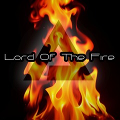 Lord Of The Fire