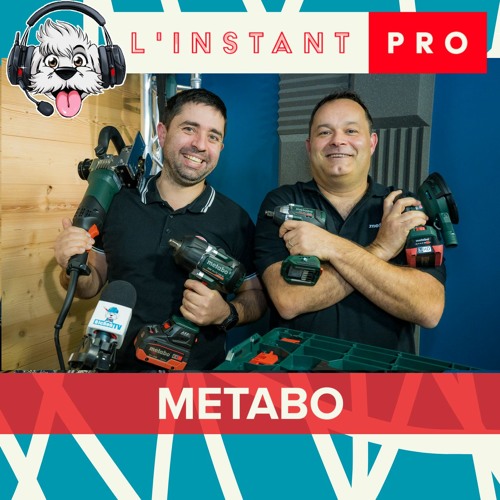 METABO, vous présente les dernières nouveautés - L'instant pro - BichonTV