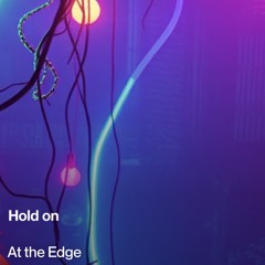 At the edge