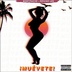 Muevete  (Feat Psycho Les / The Beatnuts)