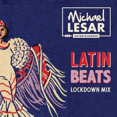 LATIN LOCKDOWN MIX