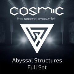 Abyssal Structures @ Cosmic #2 - 2024-04-19
