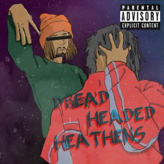 Dread Headed Heathens feat. K-Will (prod. viper)