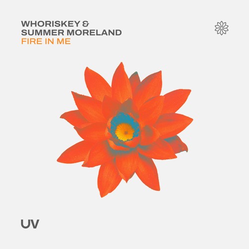Whoriskey & Summer Moreland - Fire In Me [UV]