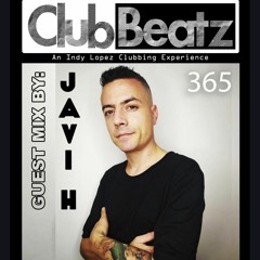 Podcast n°365 Club Beatz. Guest Dj - JAVI H