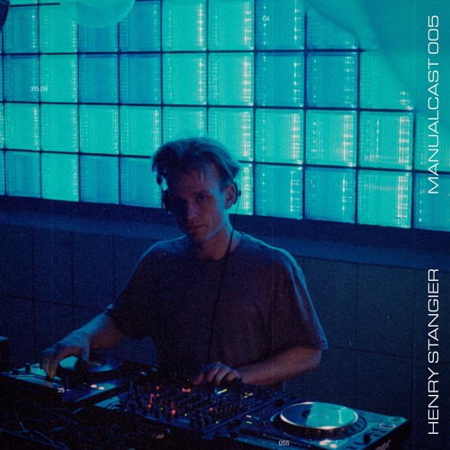 MANUALCAST005 - Henry Stangier