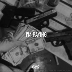M3TRa - I'm Paying