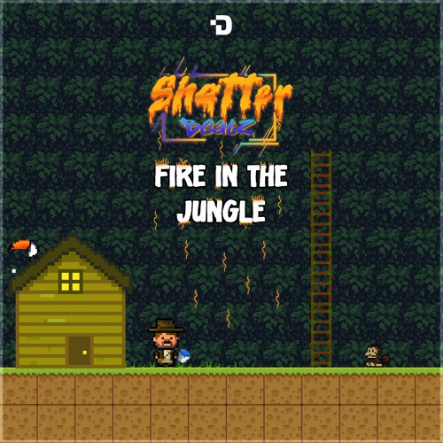 SHATTER BEATZ - FIRE IN THE JUNGLE [FREE DOWNLOAD]