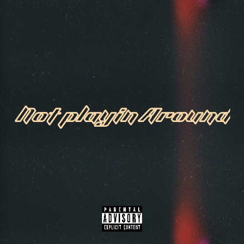 Traviee2x- Not Playin Around