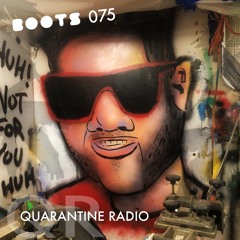 Quarantine Radio 075