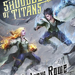 [DOWNLOAD] PDF 📥 On the Shoulders of Titans (Arcane Ascension Book 2) by  Andrew Row