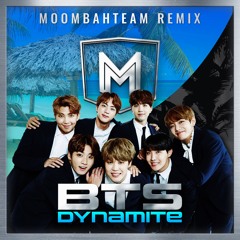 BTS - Dynamite (Moombahteam Remix)