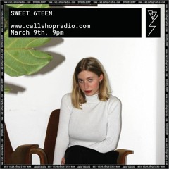 DJ Sweet 6teen at Callshop Radio