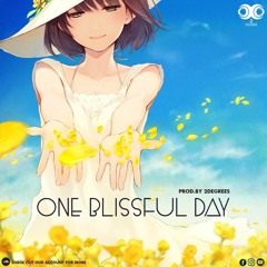 One Blissful Day - Prod By 2Degrees