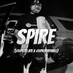 Spire (@Prod.N7i X @ProdByWill)
