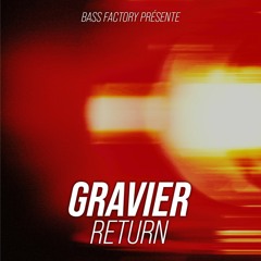 Gravier - Return
