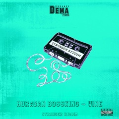Dj Demafidem x Huracan Bossking - Wine (2023)