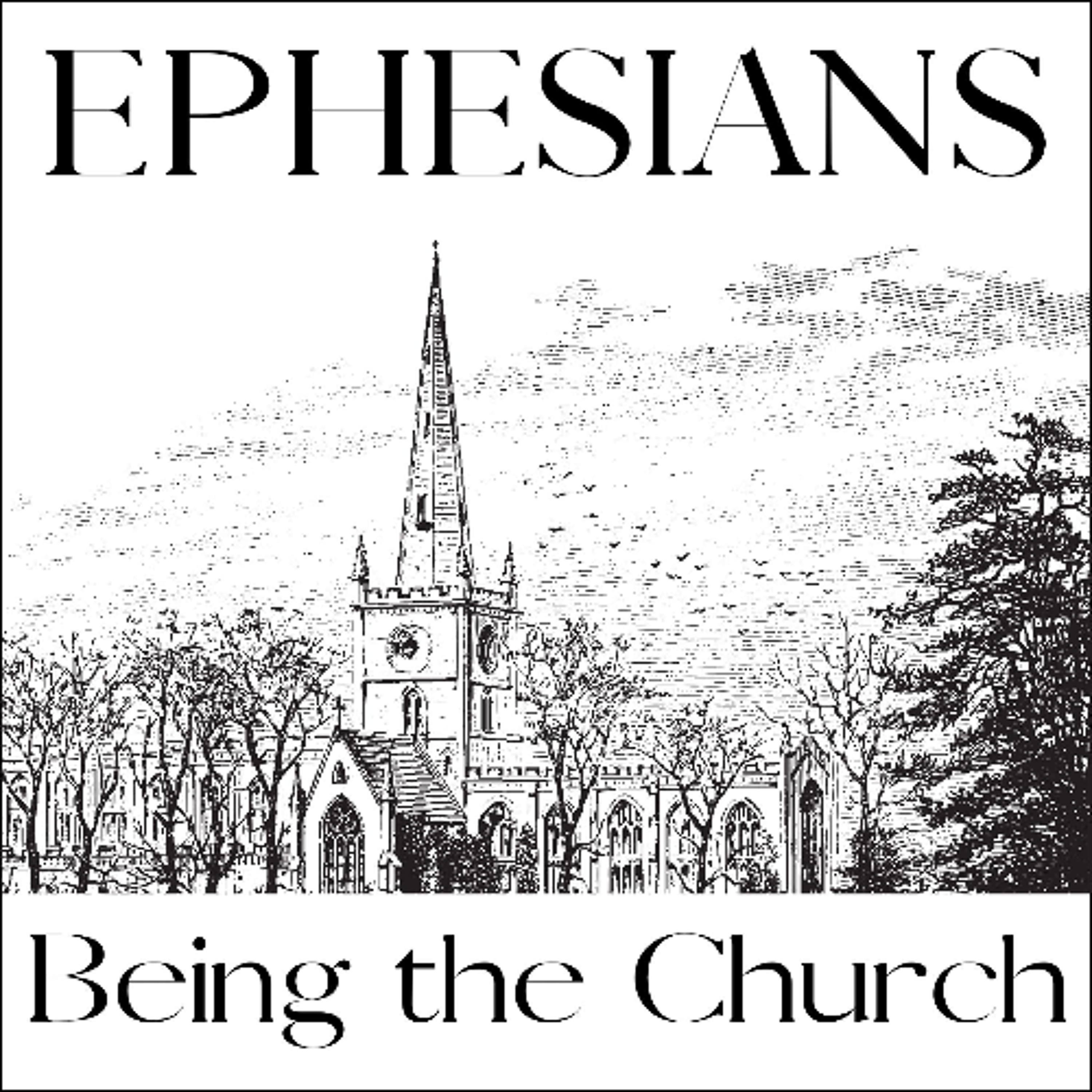 Being the Church (Ephesians 1:5)