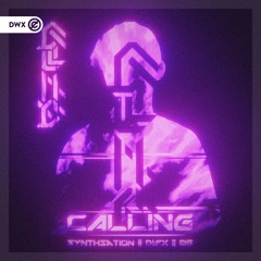 Synthsation - Calling (DWX Copyright Free)