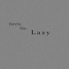 Lazy - Low Cover
