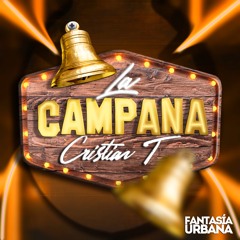 Cristian T - La campana (Radio edit)