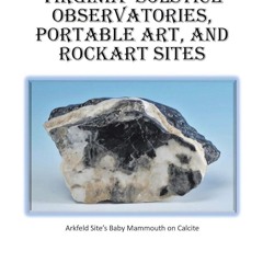 PDF✔read❤online Virginia Solstice Observatories, Portable Art, and Rockart Sites