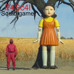P4sc4l - Squid Games (123 Soleil Remix)