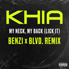 My Neck, My Back (Lick It) (Benzi & Blvd. Remix)