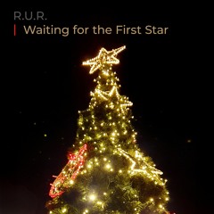 Waiting for the First Star 🎄