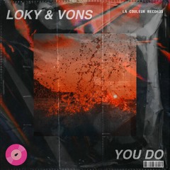 Loky & Vons - You Do