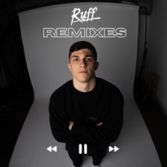 Ruff Remixes