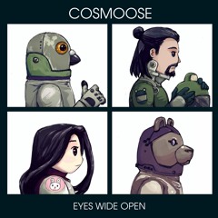 Cosmoose - Eyes Wide Open (feat. DHXP, OK Feather)