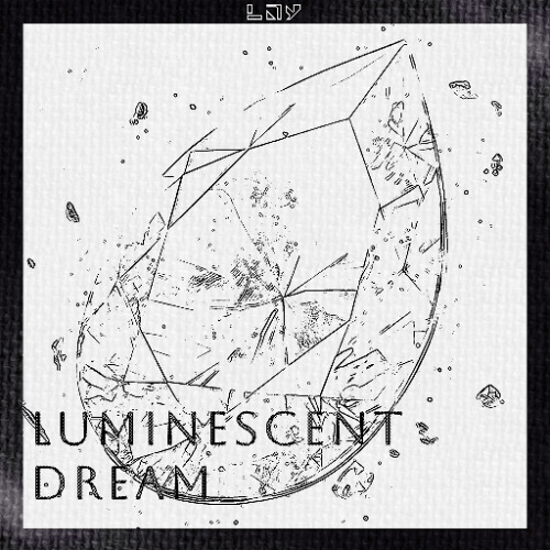 Luminescent Dream