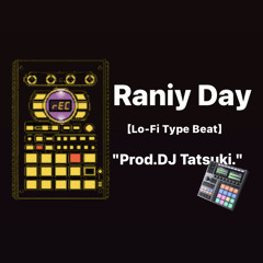 【Lo-Fi Type Beat】Rainy Day ( prod. by DJ Tatsuki.)