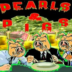 Pearls And Pigs The Album