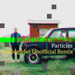 FREE DOWNLOAD: Ólafur Arnalds - Particles (Audioglider Unofficial Remix)