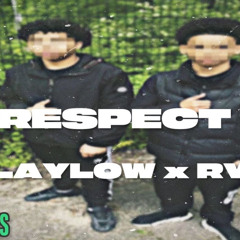 #SSG Laylow x RV - No Respect 2.0