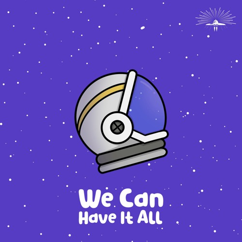 We Can Have It All