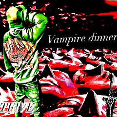 Vampire Dinner
